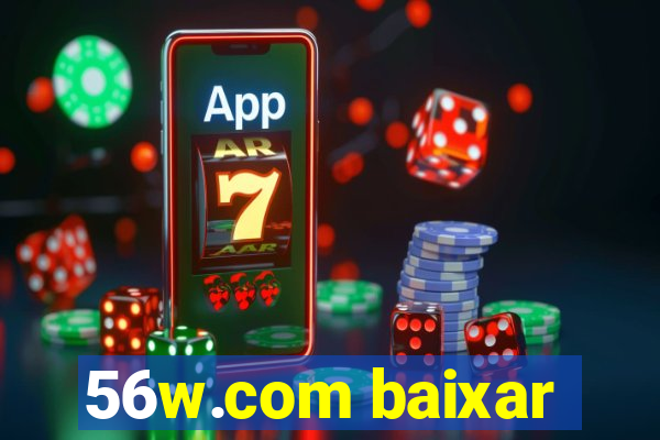 56w.com baixar